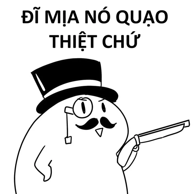 Cười không nhặt được mồm với ảnh meme hài hước bựa