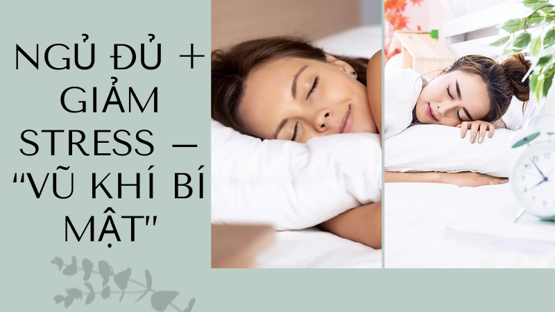 Ngủ đủ + Giảm stress – “Vũ khí bí mật” giảm mỡ nội tạng