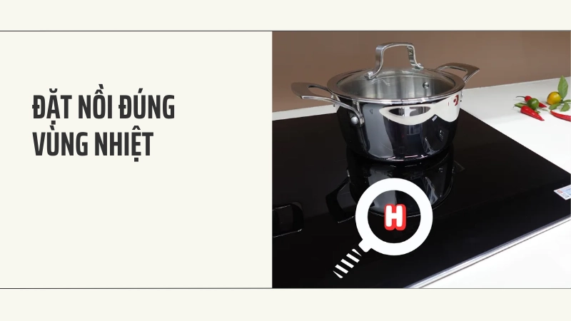 Đặt nồi đúng vị trí vòng nhiệt bếp từ